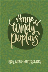 Book cover: Anne of Windy Poplars, by Montgomery, Lucy, Maud (preview)