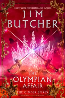 Book cover: The Olympian Affair (Book 2 of The Cinder Spires) by Jim Butcher (preview)