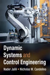 Book cover: Dynamic Systems and Control Engineering, by Nader Jalili (preview)