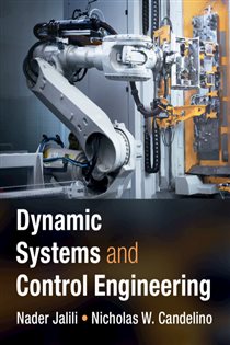 Book cover: Dynamic Systems and Control Engineering, by Nader Jalili (preview)
