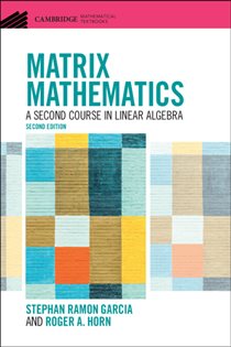 Book cover: Matrix Mathematics, by Stephan Ramon Garcia (preview)