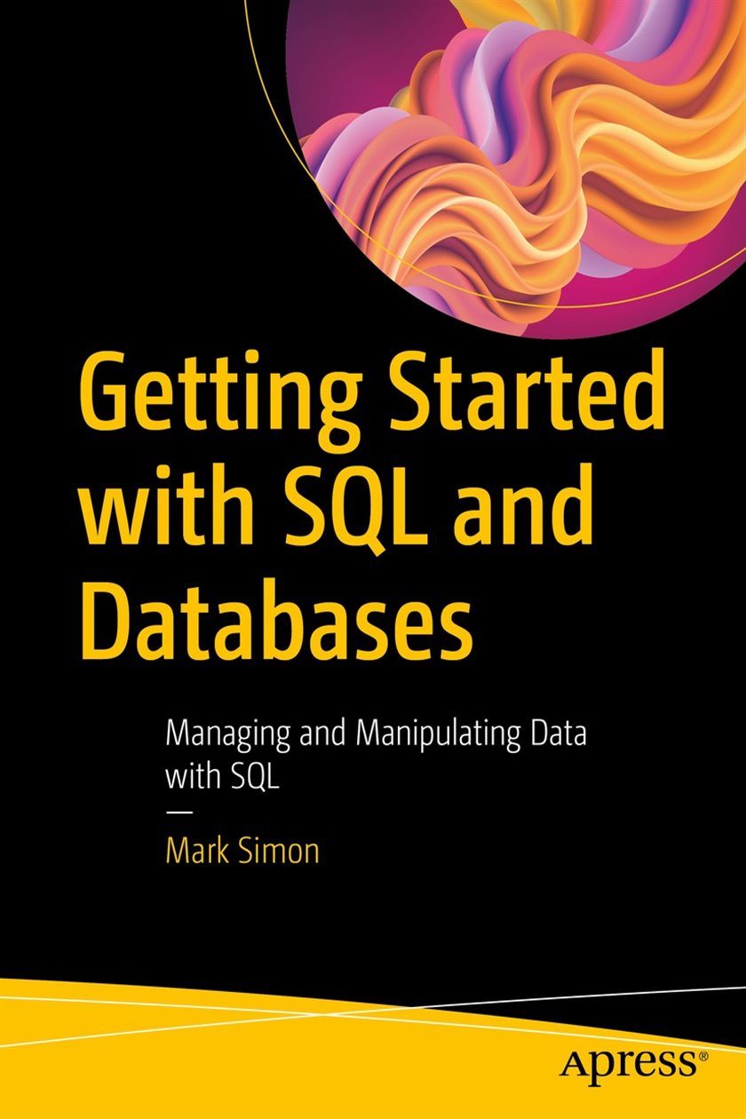 Getting Started with SQL and Databases by Mark Simon (ebook)