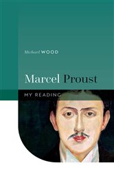 Book cover: Marcel Proust, by Michael Wood (preview)