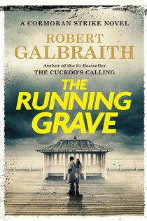 Book cover: The Running Grave (Book 7 of A Cormoran Strike Novel) by Robert Galbraith (preview)