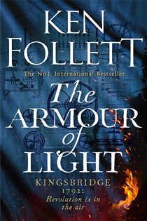 Book cover: The Armour of Light (Book 5 of The Kingsbridge Novels) by Ken Follett (preview)