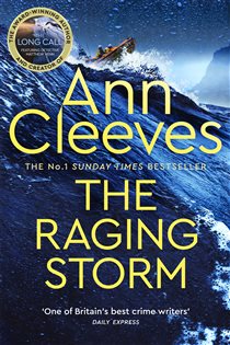Book cover: The Raging Storm (Book 3 of Two Rivers) by Ann Cleeves (preview)
