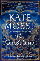 Book cover: The Ghost Ship (Book 3 of The Joubert Family Chronicles) by Kate Mosse (preview)