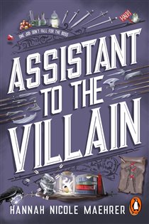 Book cover: Assistant to the Villain (Book 1 of Assistant to the Villain) by Hannah Nicole Maehrer (preview)