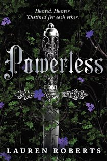 Book cover: Powerless, by Lauren Roberts (preview)