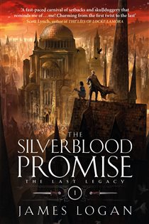 Book cover: The Silverblood Promise, by James Logan (preview)