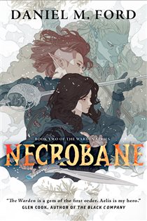 Book cover: Necrobane (Book 2 of The Warden Series) by Daniel M. Ford (preview)