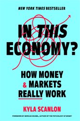 Book cover: In This Economy?, by Kyla Scanlon (preview)