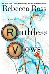 Book cover: Ruthless Vows (Book 2 of Letters of Enchantment) by Rebecca Ross (preview)