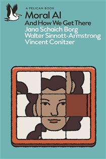 Book cover: Moral AI, by Jana Schaich Borg (preview)
