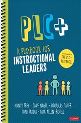 PLC&#x2B;: A Playbook for Instructional Leaders