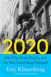 Book cover: 2020, by Eric Klinenberg (preview)