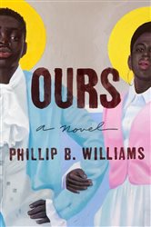 Book cover: Ours, by Phillip B. Williams (preview)