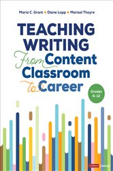 Teaching Writing From Content Classroom to Career, Grades 6-12