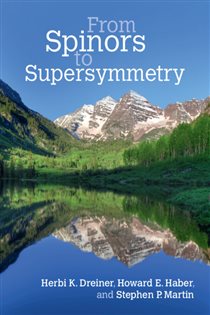 Book cover: From Spinors to Supersymmetry, by Herbi K. Dreiner (preview)