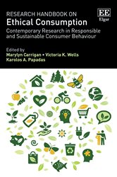 Research Handbook on Ethical Consumption: Contemporary Research in Responsible and Sustainable Consumer Behaviour