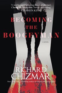 Book cover: Becoming the Boogeyman, by Richard Chizmar (preview)