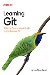 Book cover: Learning Git, by Anna Skoulikari (preview)