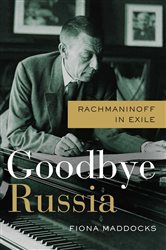 Book cover: Goodbye Russia, by Fiona Maddocks (preview)