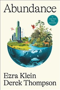 Book cover: Abundance, by Ezra Klein (preview)