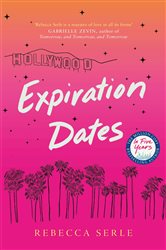 Book cover: Expiration Dates, by Rebecca Serle (preview)