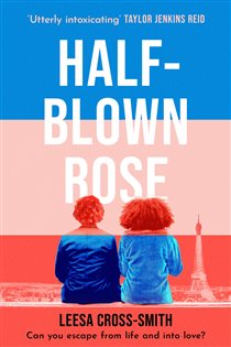 Book cover: Half-Blown Rose, by Leesa Cross-Smith (preview)