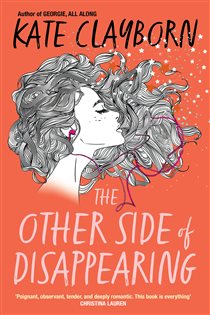 Book cover: The Other Side of Disappearing, by Kate Clayborn (preview)