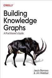 Book cover: Building Knowledge Graphs, by Jesus Barrasa (preview)