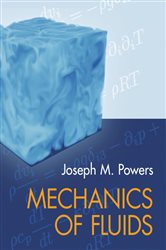Book cover: Mechanics of Fluids, by Joseph M. Powers (preview)