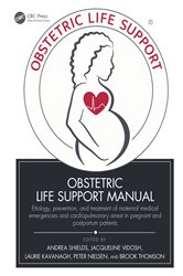 Book cover: Obstetric Life Support Manual, edited by Andrea Shields (preview)