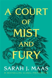 Book cover: A Court of Mist and Fury (Book 2 of A Court of Thorns and Roses) by Sarah J. Maas (preview)
