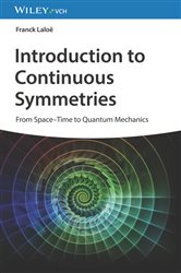 Book cover: Introduction to Continuous Symmetries, by Franck Laloë (preview)