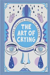 Book cover: The Art of Crying, by Pepita Sandwich (preview)