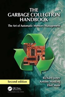 Book cover: The Garbage Collection Handbook, by Richard Jones (preview)