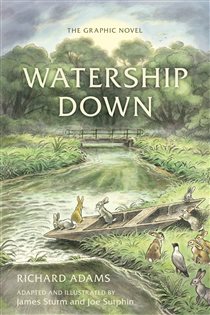 Book cover: Watership Down: The Graphic Novel, by James Sturm (preview)