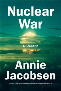 Book cover: Nuclear War, by Annie Jacobsen (preview)