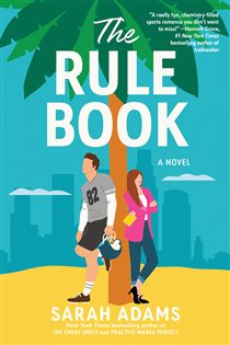Book cover: The Rule Book (Book 2 of The Los Angeles Sharks duology) by Sarah Adams (preview)
