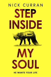 Book cover: Step Inside My Soul, by Nick Curran (preview)