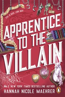Book cover: Apprentice to the Villain (Book 2 of Assistant to the Villain) by Hannah Nicole Maehrer (preview)