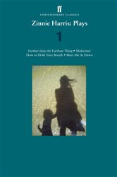 Book cover: Zinnie Harris: Plays 1, by Zinnie Harris (preview)