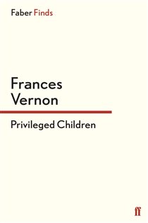 Book cover: Privileged Children, by Frances Vernon (preview)