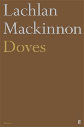 Book cover: Doves, by Lachlan Mackinnon (preview)