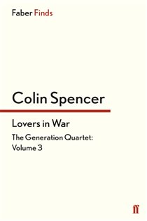 Book cover: Lovers in War, by Colin Spencer (preview)