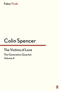 Book cover: The Victims of Love, by Colin Spencer (preview)