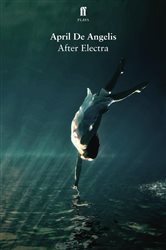Book cover: After Electra, by April De Angelis (preview)