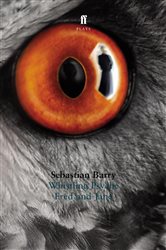 Book cover: Whistling Psyche & Fred and Jane, by Sebastian Barry (preview)